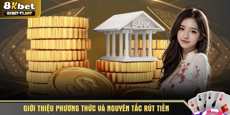 Giới thiệu phương thức và nguyên tắc rút tiền
